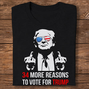 34 Reasons To Vote For Trump Shirt HA75 62612