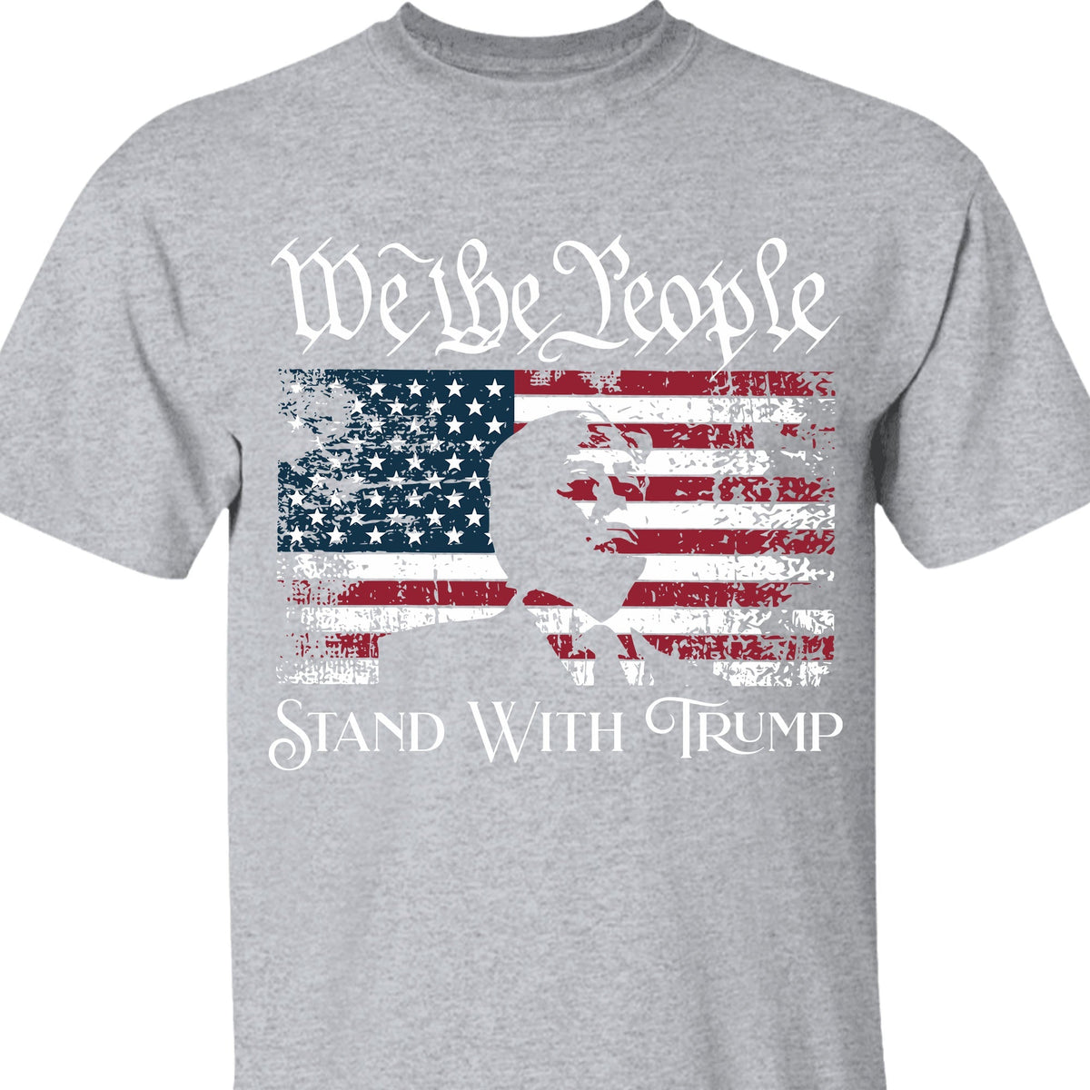 We The People Stand With Trump Shirt | Donald Trump Homage Shirt | Donald Trump Fan Tees C904 - GOP