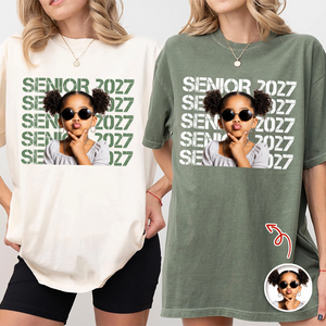 Custom Photo Senior 2027 Comfort Shirt - Personalized Class of 2027 Gift, Proud Family Gift HO82 903212
