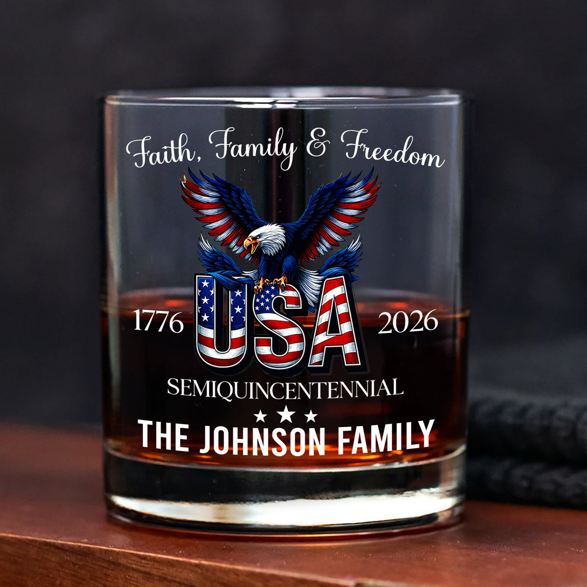 Custom Name Faith, Family & Freedom America 250 Years Patriotic Whiskey Glass LM32 897719