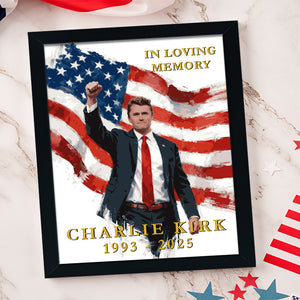 Charlie Kirk In Loving Memory Memorial Picture Frame HA75 64528