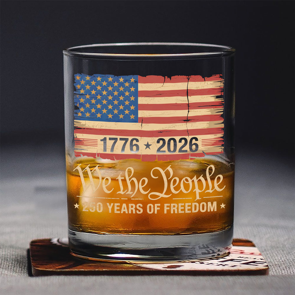 America 250th Birthday US Flag 250 Years We The People Whiskey Glass HO82 894632