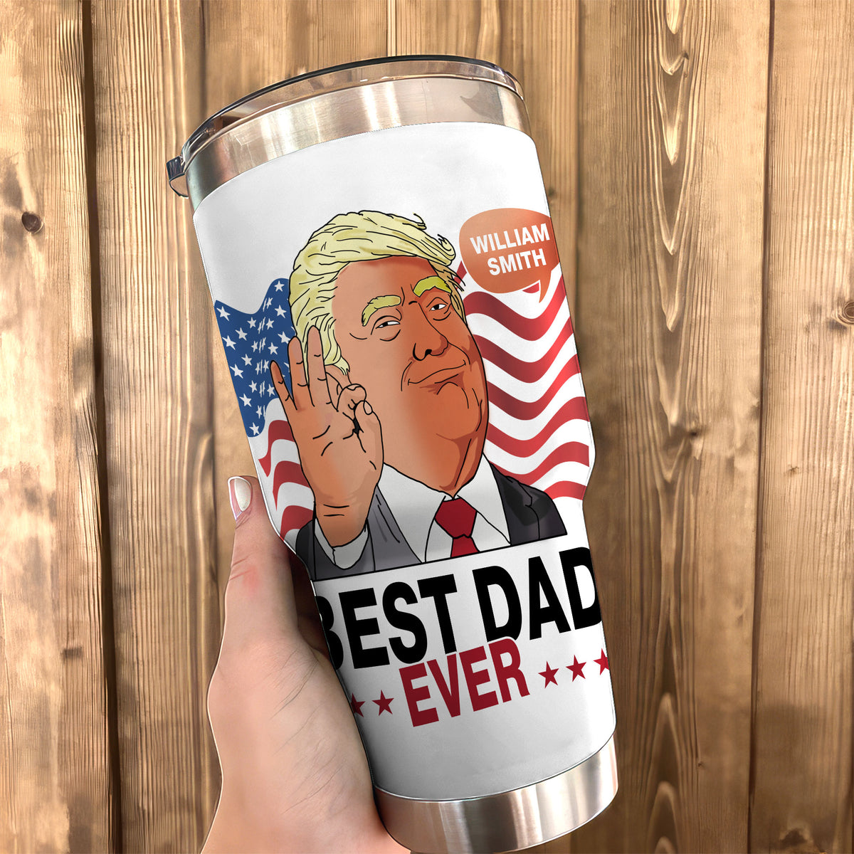 Best Dad Ever Trump Fat Tumbler TH10 62607