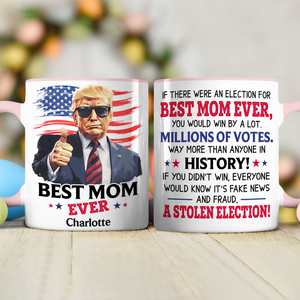 Best Mom/ Grandma Ever Personalized Funny Trump Accent Mug For Mother's Day HA75 64364