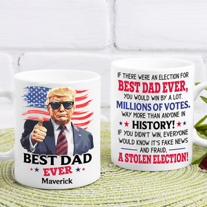 Best Mom/Dad/Grandma/Grandpa Ever Personalized White Mug Funny Trump HA75 64360