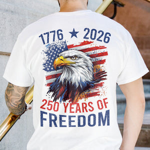 America Semiquincentennial 250 Years Of Freedom Back Side Bright Shirt CH07 896700
