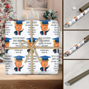 Trump Said You Are Great Graduation Wrapping Paper TH10 64313