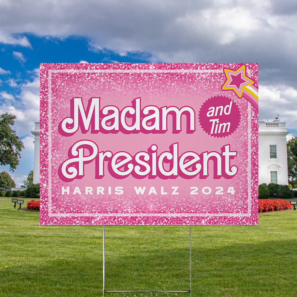 Kamala Harris (and Tim!) - Madame President Yard Sign HA75 63464