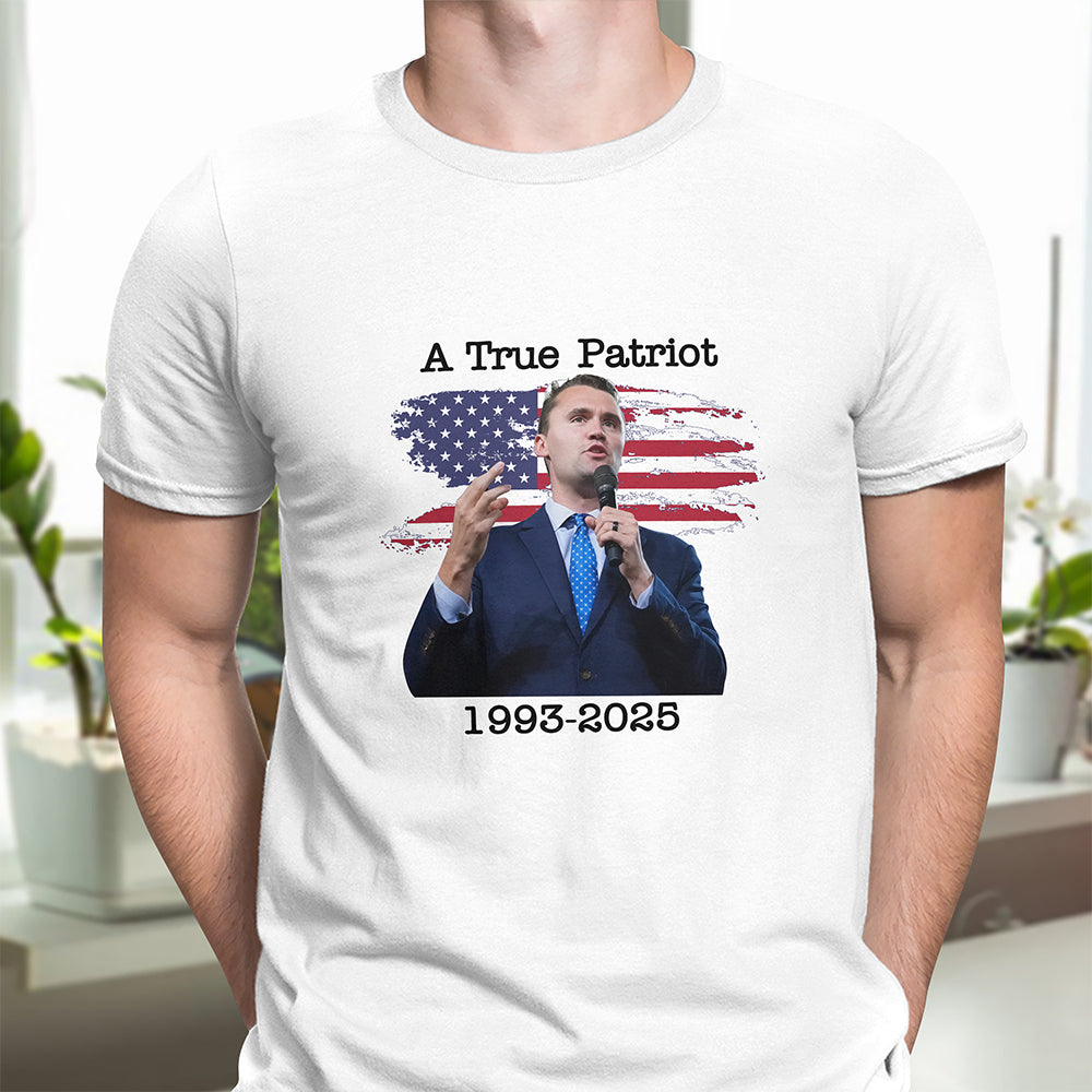 A True Patriot Charlie Kirk With US Flag Bright Shirt HO82 65906