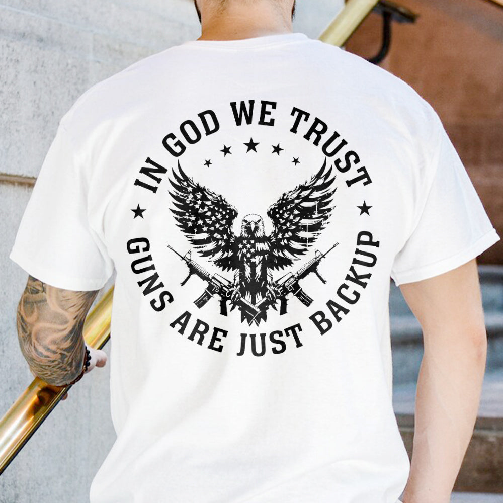 In God We Trust Eagle - Guns Are Just Backup Bright Backside Shirt LM32 895465