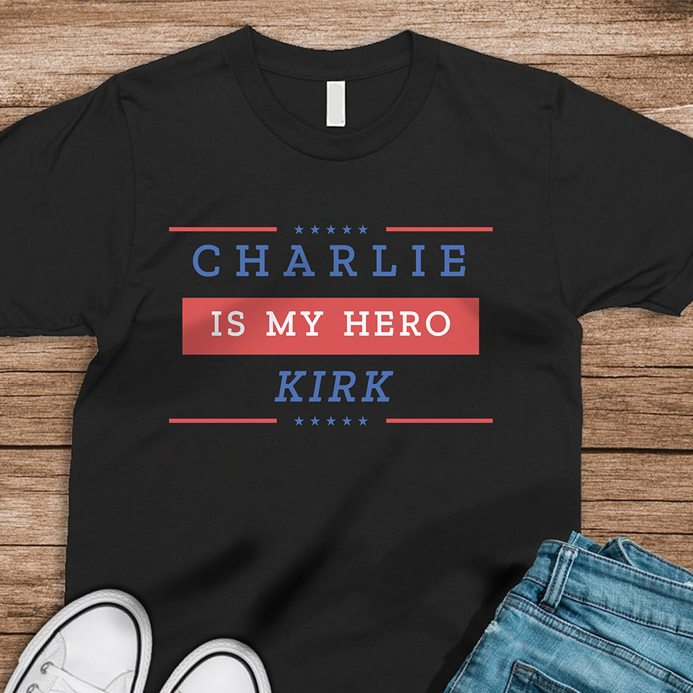 Charlie Kirk Is My Hero Make America Great Again Dark Shirt HO82 65852