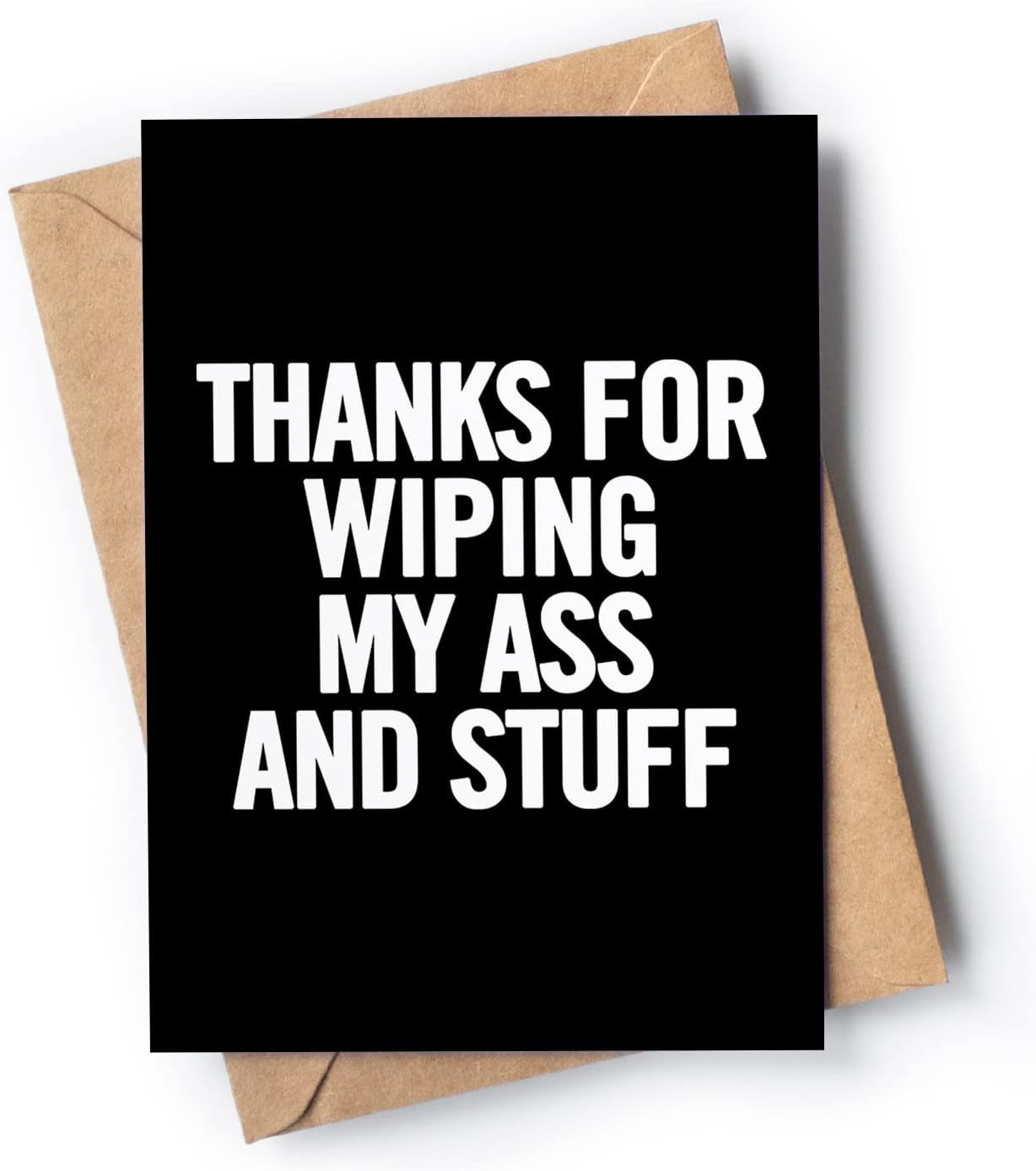 Funny Card for Mom or Dad | Original Card for Parents for Mother'S Day or Father'S Day from Son or Daughter | Inappropriate Gag Card for Birthday, Anniversary, Christmas... | Thanks For