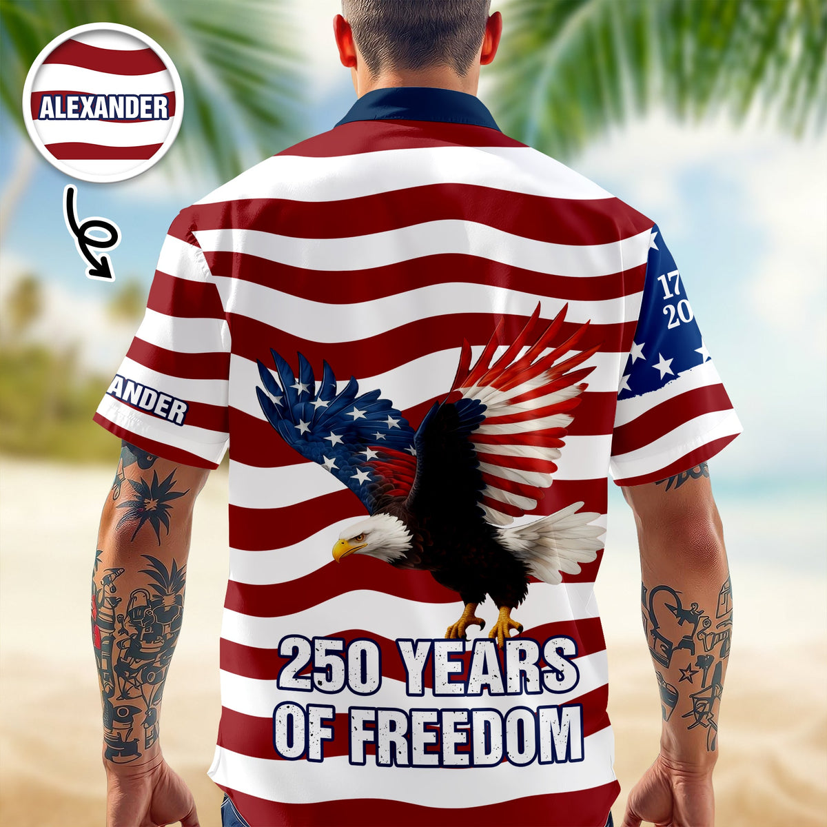 Personalized 250 Years of Freedom Flag, 1776–2026 Eagle Betsy Hawaii Shirt HO82 901202