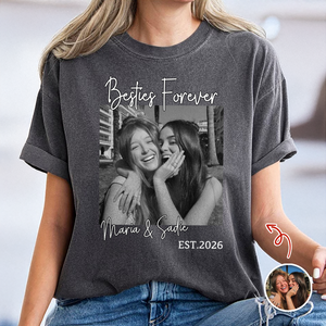Custom Photo Bestie Forever Comfort Shirt - Personalized Best Friend Gift TH10 170495