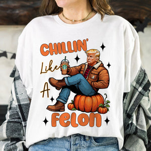 Chilling Like A Felon Trump Halloween Gift Bright Shirt HO82 63372