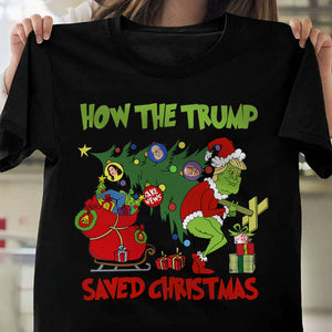 How The Trump Saved Christmas Dark Shirt HO82 65336