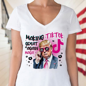 Trump Save Tiktok - Making TikTok Great Again Bright Shirt CH07 67296