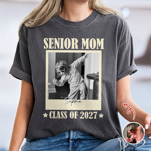 Custom Photo Senior Dad Mom Class Of 2027 Comfort Shirt Back To School TH10 170555