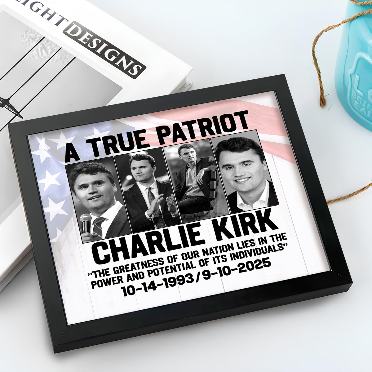 Charlie Kirk True Patriot Picture Frame HO82 65974