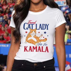 Feral Cat Lady Vote For Kamala Bright Shirt HA75 63502