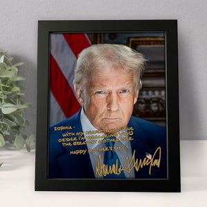 Trump You're The Greatest Mother Picture Frame Personalized Gift CH07 67316