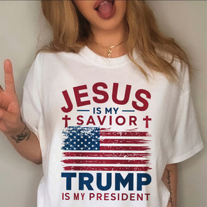 Jesus Is My Savior Trump Is My President Bright Shirt HO82 65326