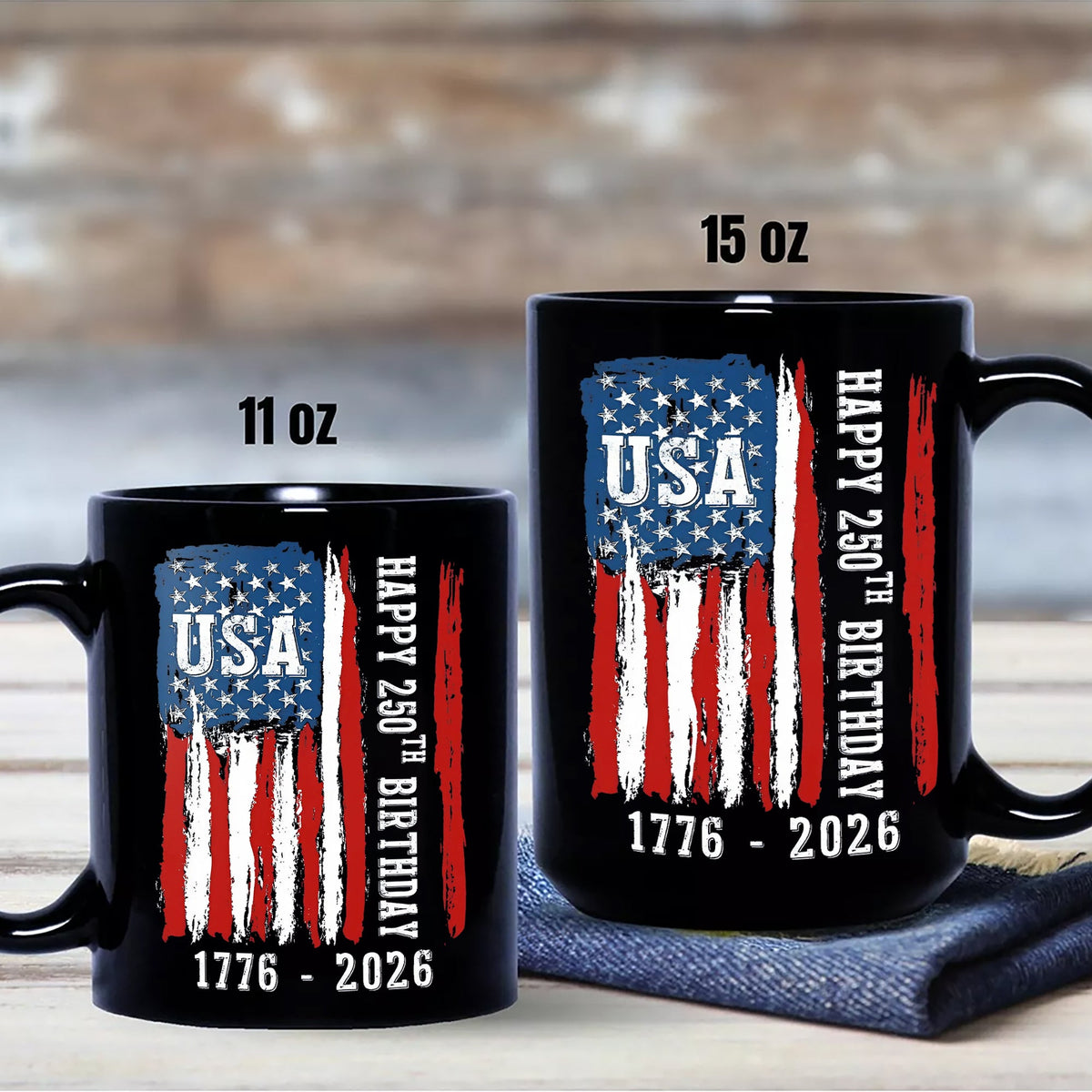 Happy 250th Birthday America Flag Black Mug LM32 895287