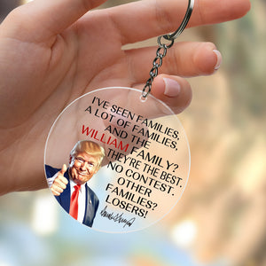 Personalized Gift Funny Trump I've Seen Families Keychain TH10 64333