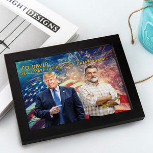 Custom Photo With Donald Trump Picture Frame Gift For Family CH07 67348