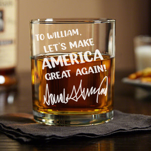 Custom Name Let's Make America Great Again -Trump Whisky Glass HA75 63940