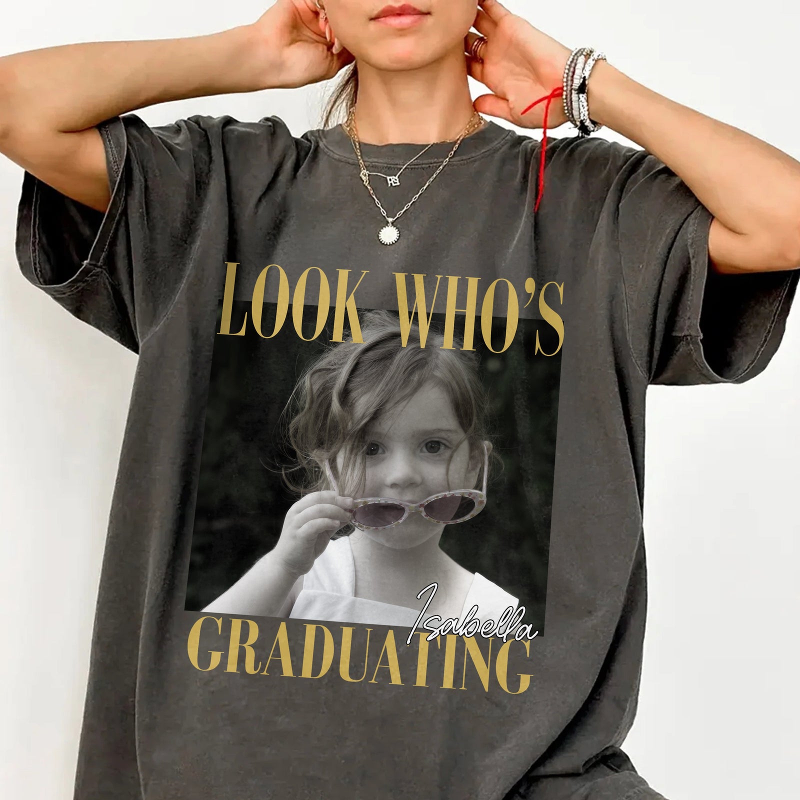 Custom Photo Look Who's Graduating Comfort Shirt - Personalized Senior Gift LM32 669599