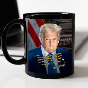 Trump You're The Greatest Father Black Mug Personalized Gift CH07 67312