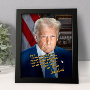 Personalized Donald Trump 2025 Thank You For Your Tremendous Service Picture Frame LM32 65251