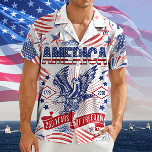 America 250 Years Of Freedom Hawaiian Shirt TH10 894931