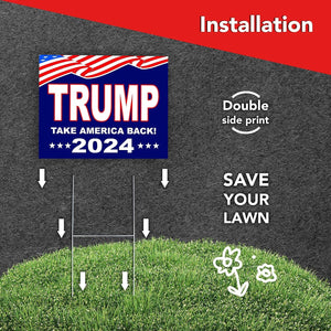 Trump 2024 Yard Sign -16X12 Coroplast Donald Trump 2024 Yard Sign Double Sided - President Trump Take America Back - Trump 2024 Sign - Trump Maga Sign