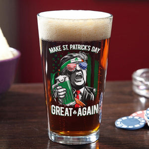 Trump Make St Patrick's Day Great Again Beer Glass LM32 65113