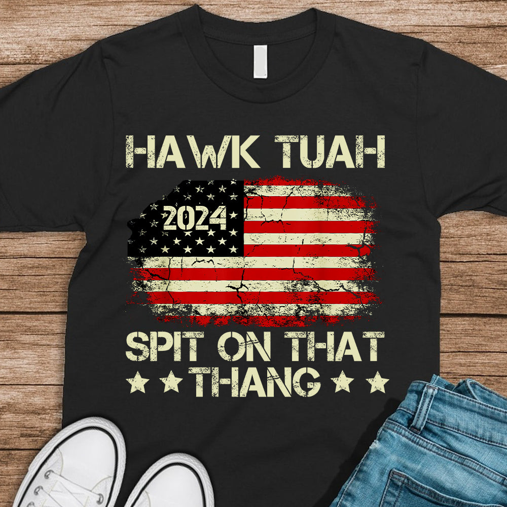 Hawk Tuah 24 Spit On That Thang US Flag Dark Shirt HO82 62806