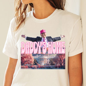 Daddy's Home Home Real Good Man Donald Pink Shirt HO82 62492