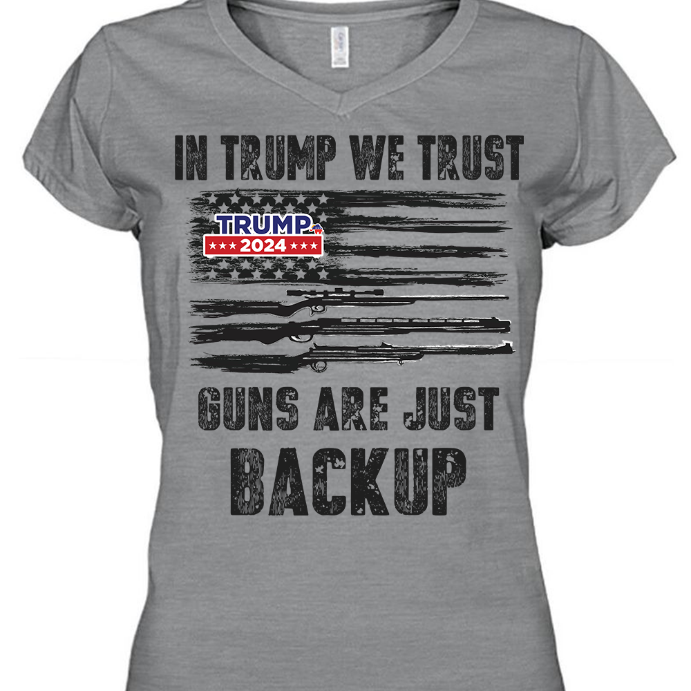 In Trump We Trust G** Are Just Backup Bright Shirt T286 62459