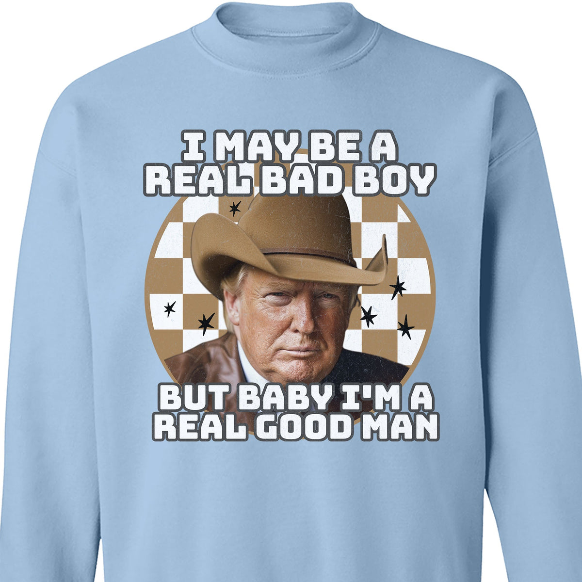 TRUMP Real Good Man Shirt | Donald Trump Homage Shirt | Donald Trump Fan Tees C907 - GOP