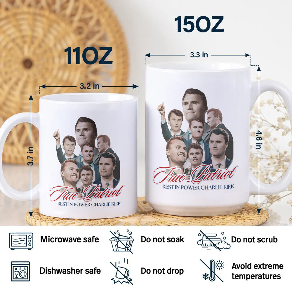 True Patriot Rest In Power Charlie Kirk White Mug HO82 65812