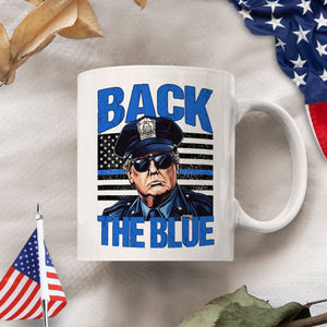 Trump Back The Blue White Mug, Police For Trump Mug HA75 64322