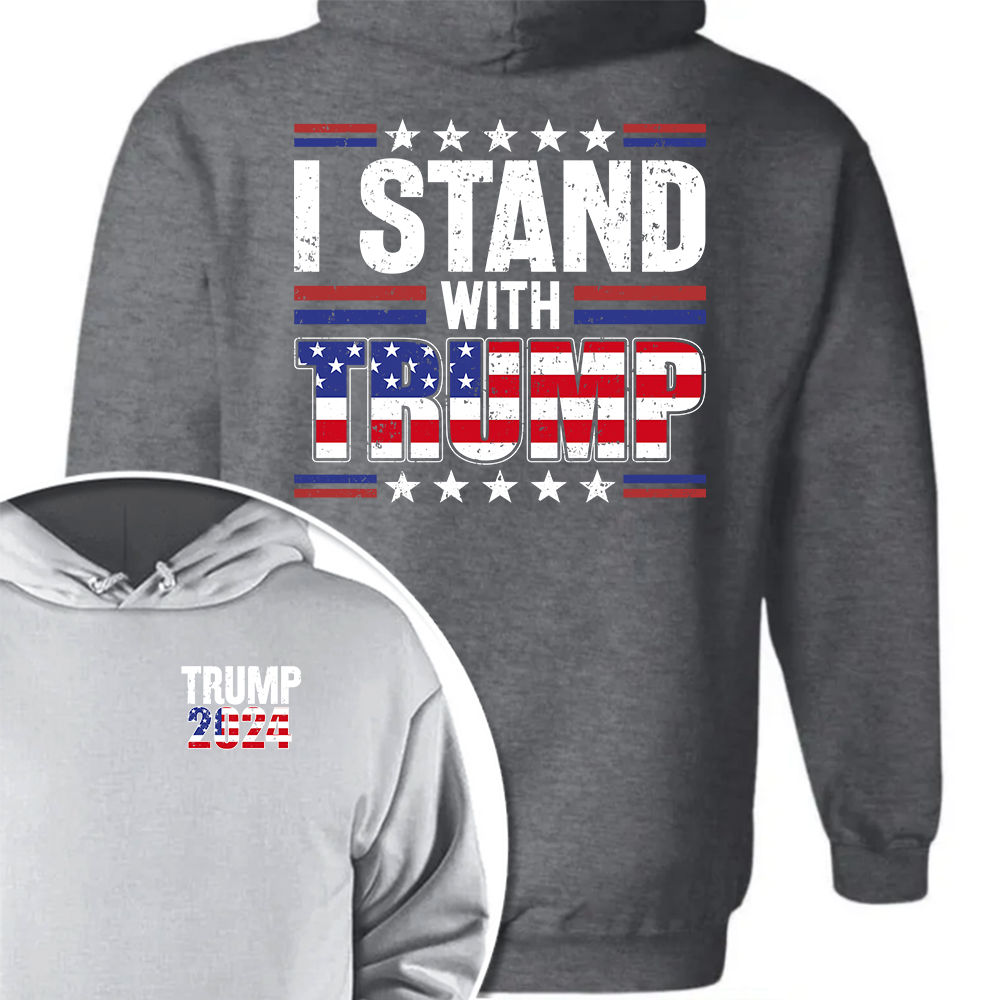 I Stand With Trump Front And Back Shirt K228 62445