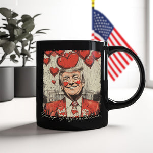 Trump Is My Valentine Black Mug TH10 64261