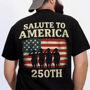 Salute To America 250th Veteran Back Side Dark Shirt Happy America 250 Gifts CH07 896724