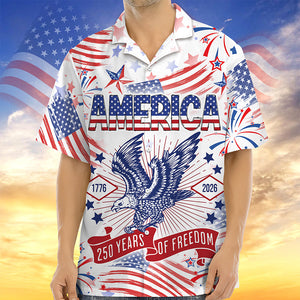 America 250 Years Of Freedom Hawaiian Shirt TH10 894931