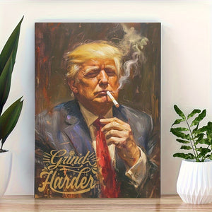 Donald Trump Grind Harder Canvas Wall Decor for Home & Office HA75