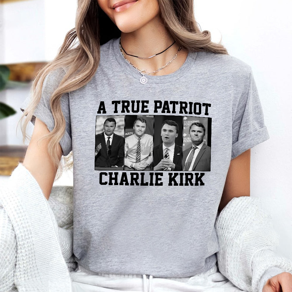 A True Patriot Charlie Kirk Bright Shirt HA75 64594