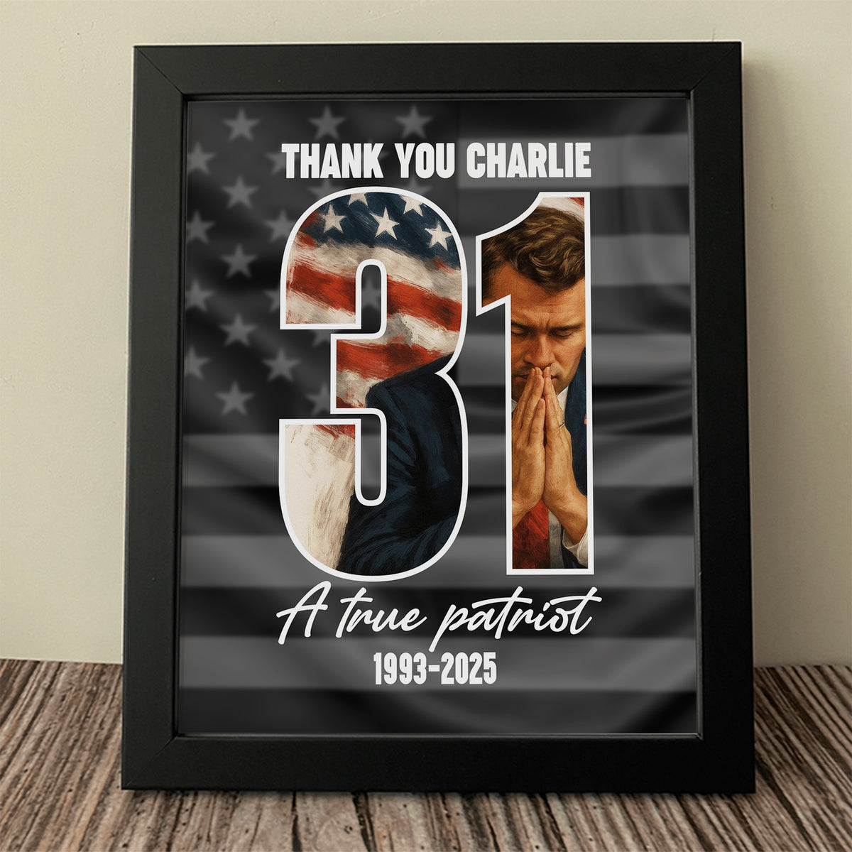 Thank You Charlie Kirk A True Patriot Picture Frame HO82 65988