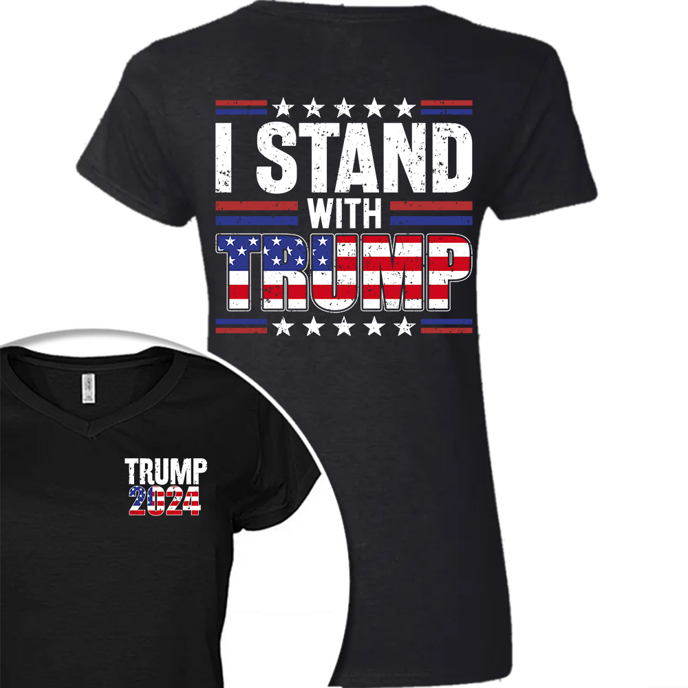 I Stand With Trump Front And Back Shirt K228 62445